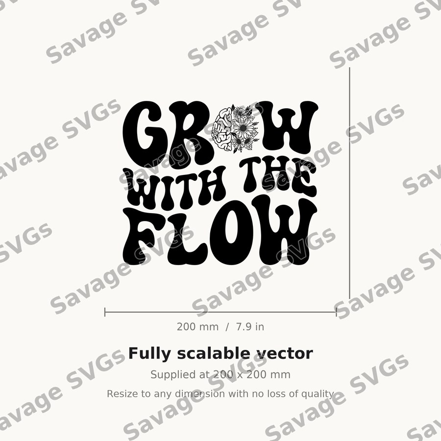Grow With The Flow