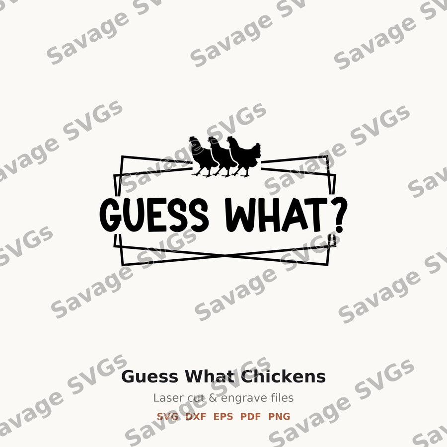Guess What Chickens