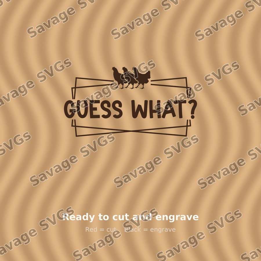 Guess What Chickens