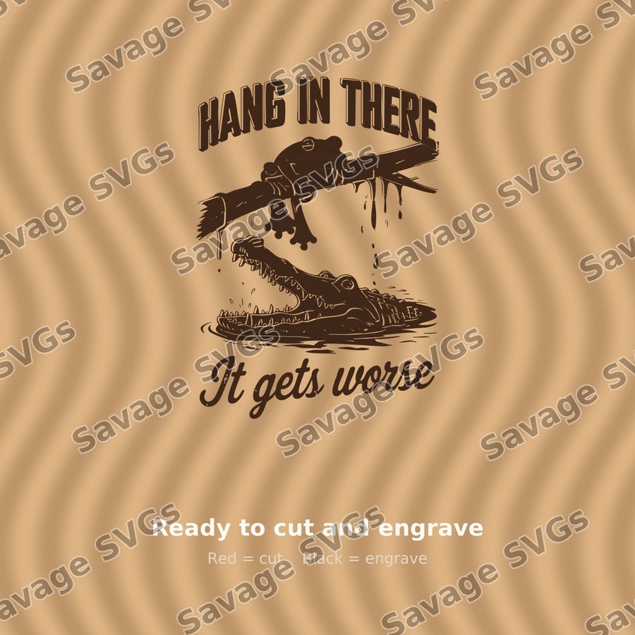 Hang In There It Gets Worse
