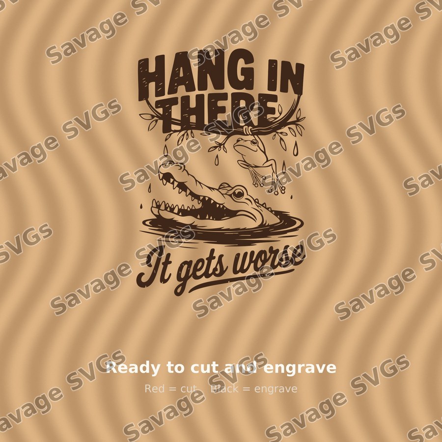 Hang In There It Gets Worse