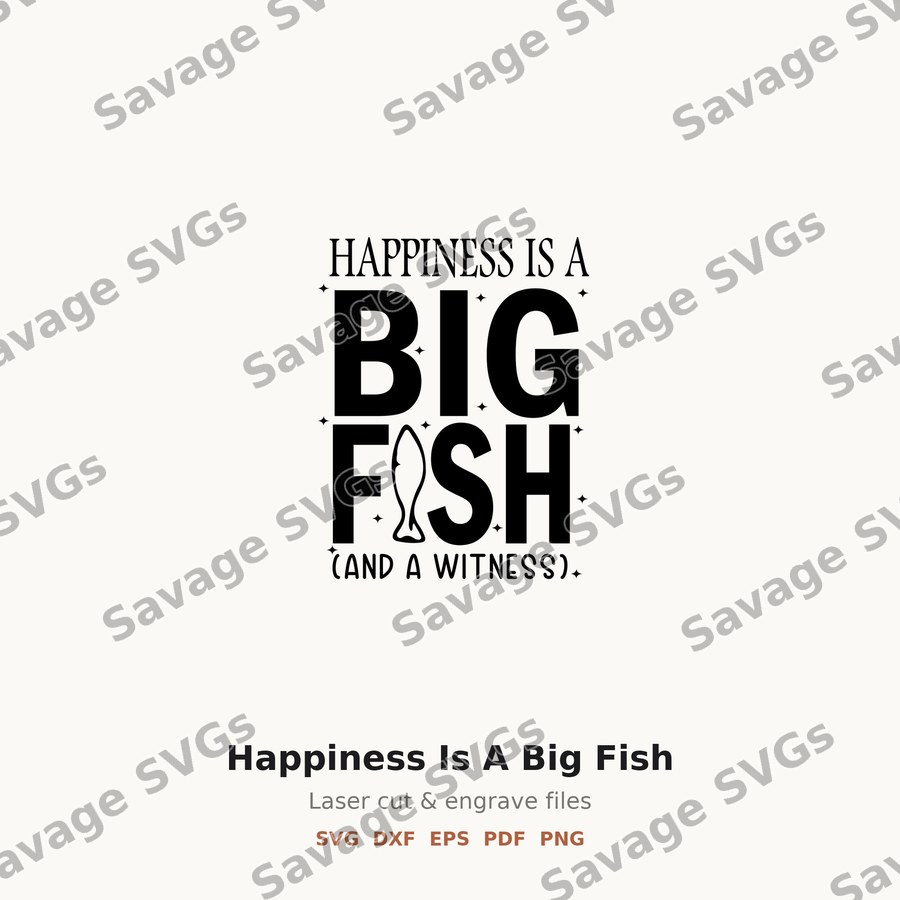 Happiness Is A Big Fish