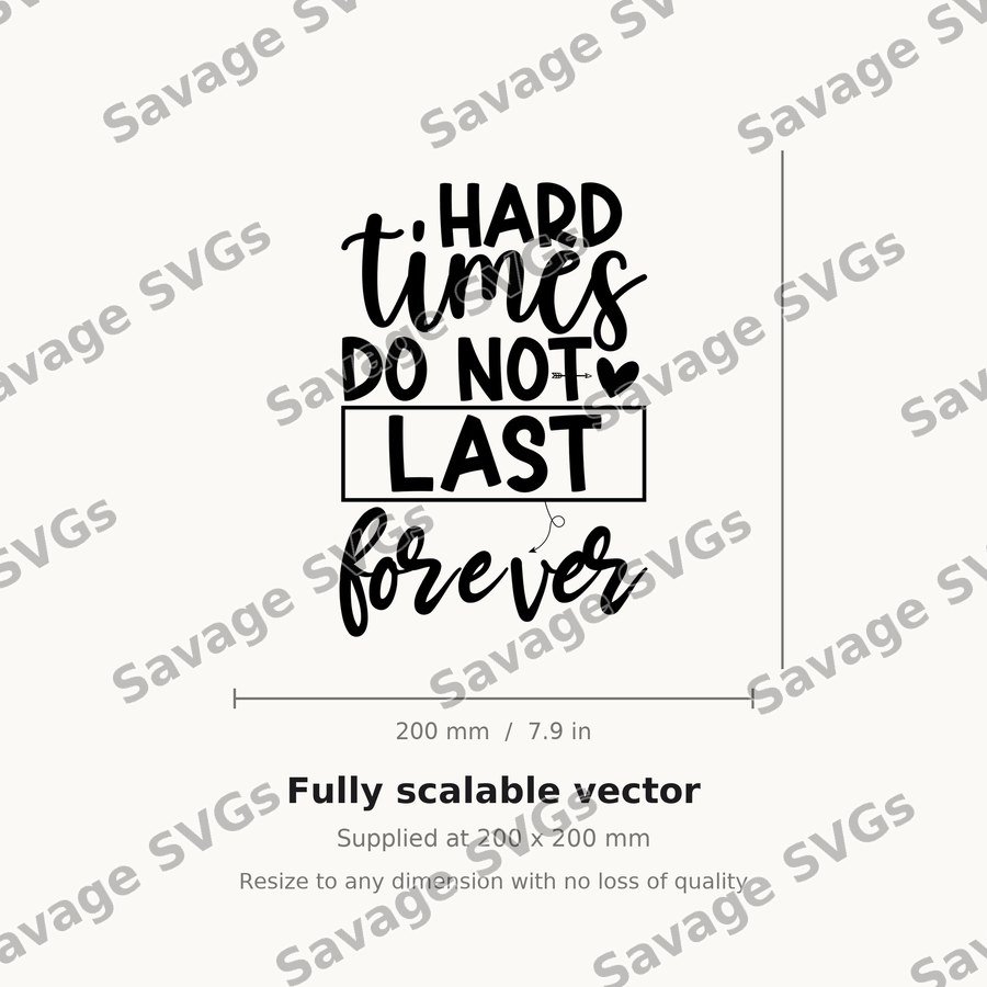 Hard Times Do Not Last