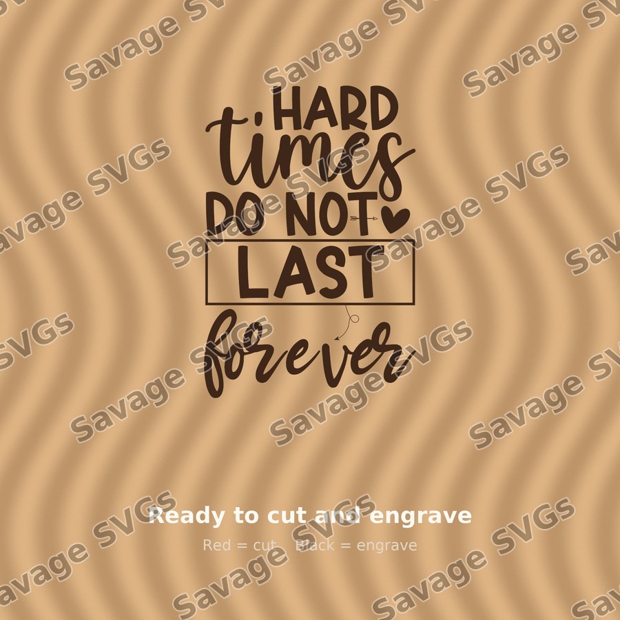Hard Times Do Not Last