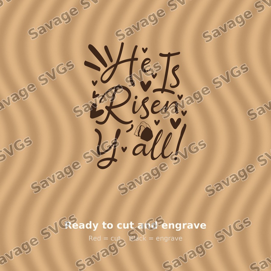 He Is Risen Y'all