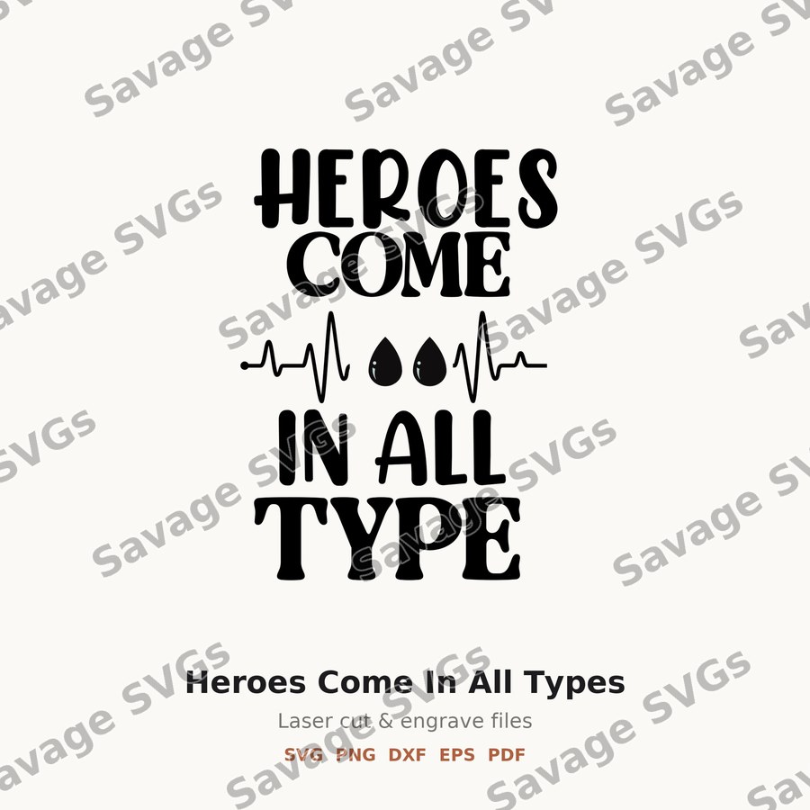 Heroes Come In All Types