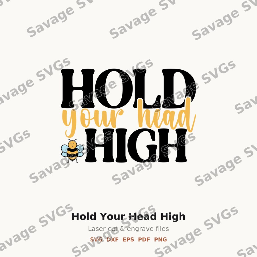 Hold Your Head High