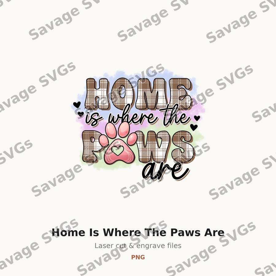 Home Is Where The Paws Are