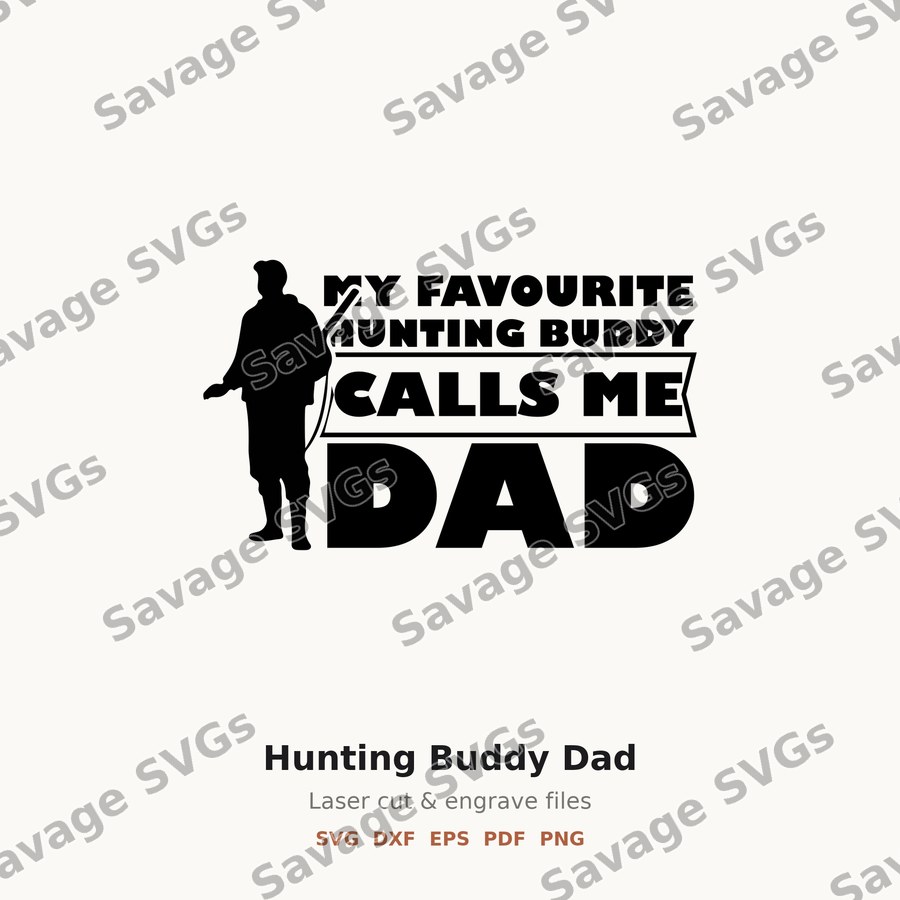 Hunting Buddy Dad