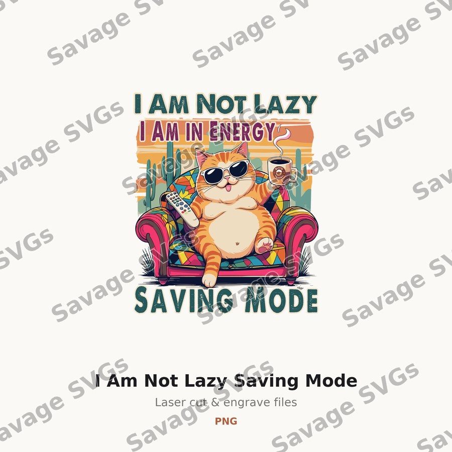 I Am Not Lazy Saving Mode
