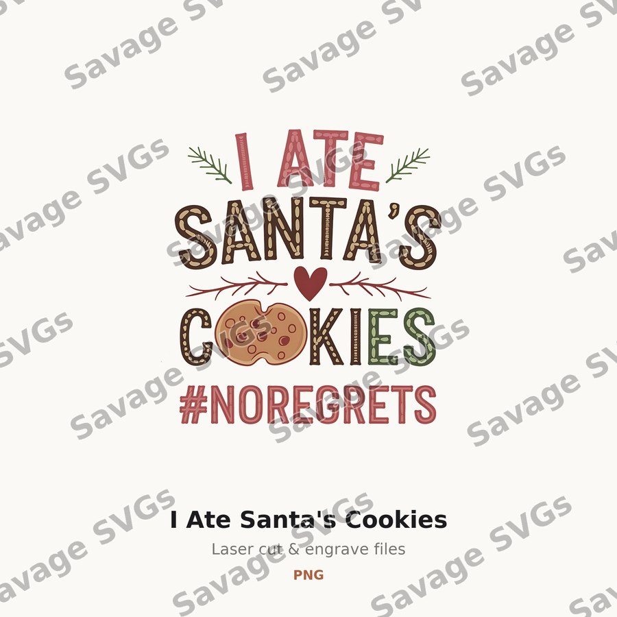I Ate Santa's Cookies