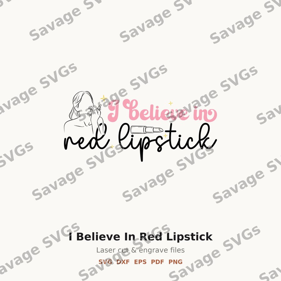 I Believe In Red Lipstick