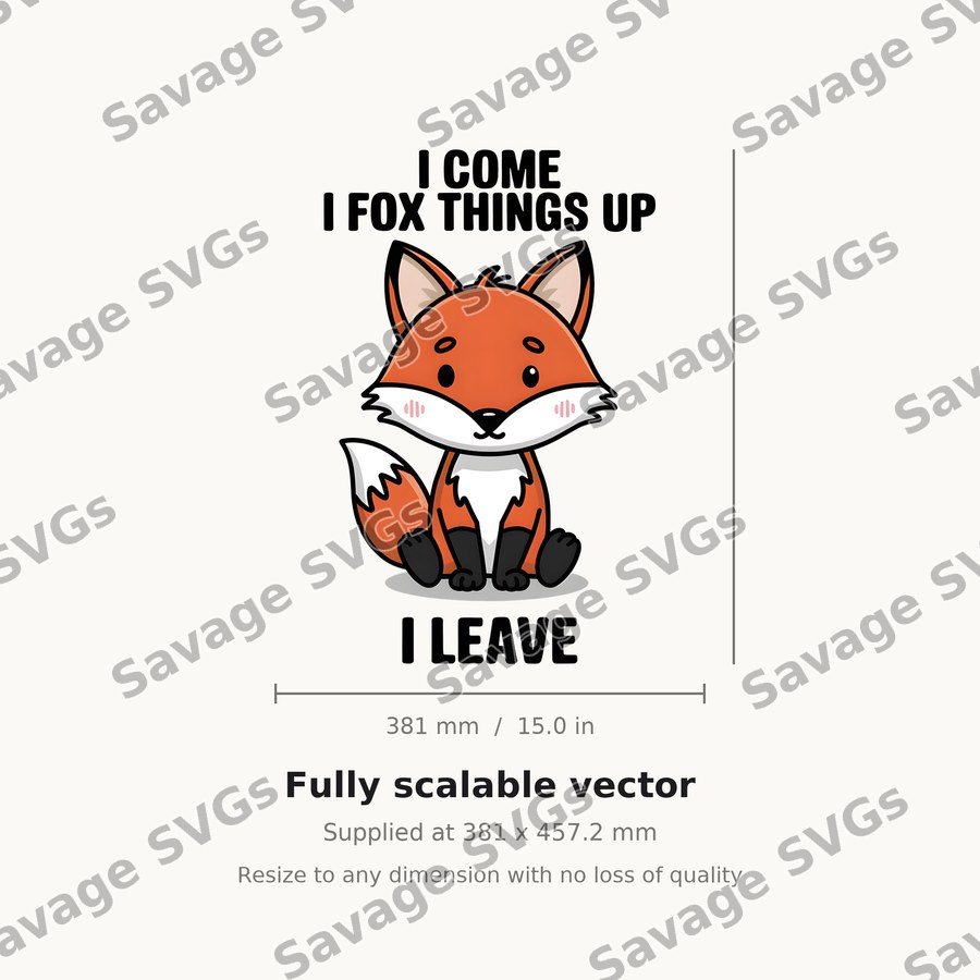I Come I Fox Things Up