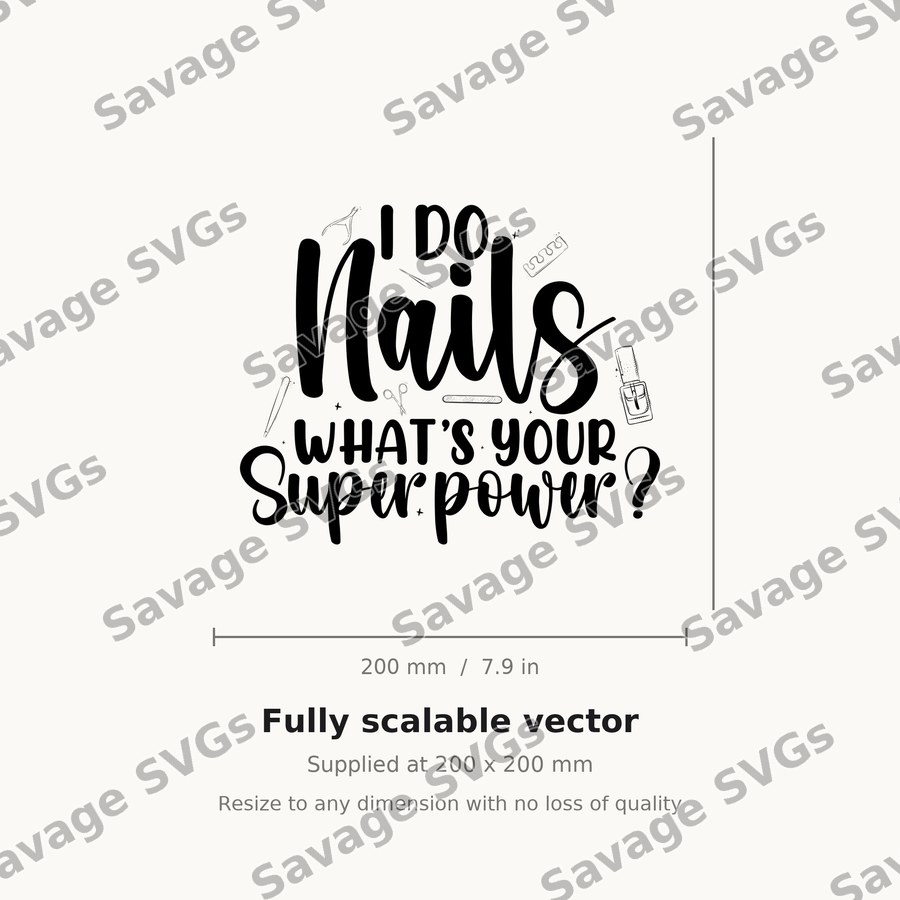 I Do Nails Whats Your Superpower 01