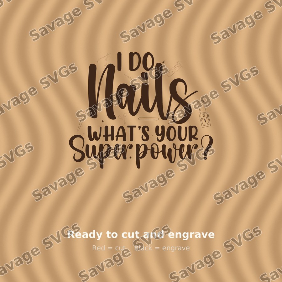 I Do Nails Whats Your Superpower 01