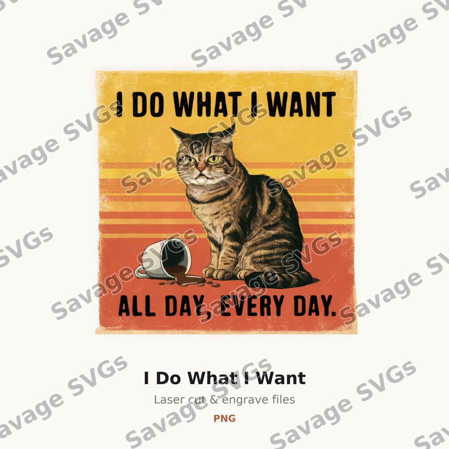 I Do What I Want