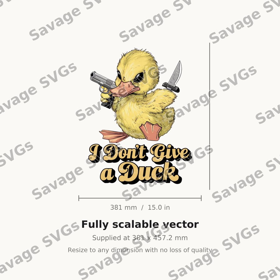 I Don't Give A Duck