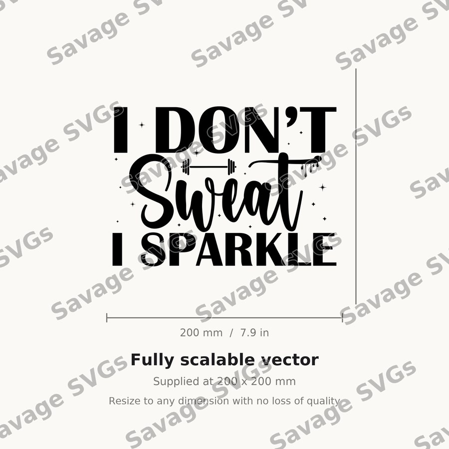 I Dont Sweat I Sparkle 01