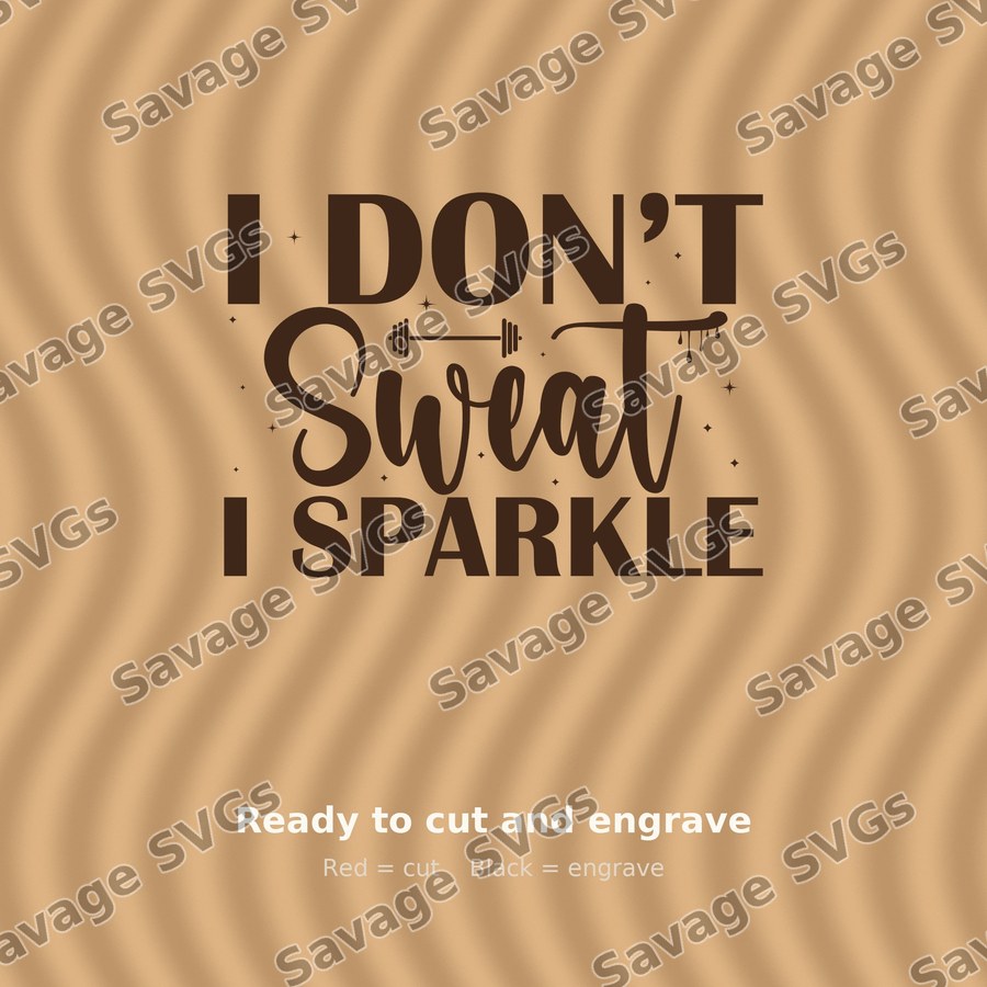 I Dont Sweat I Sparkle 01