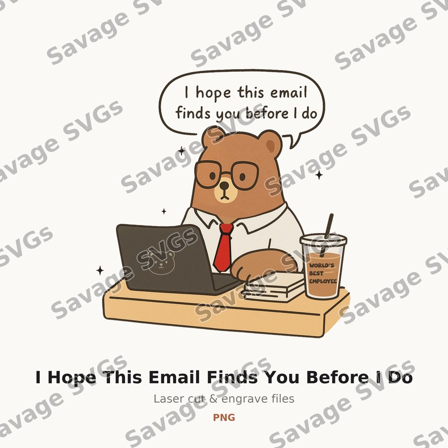 I Hope This Email Finds You Before I Do