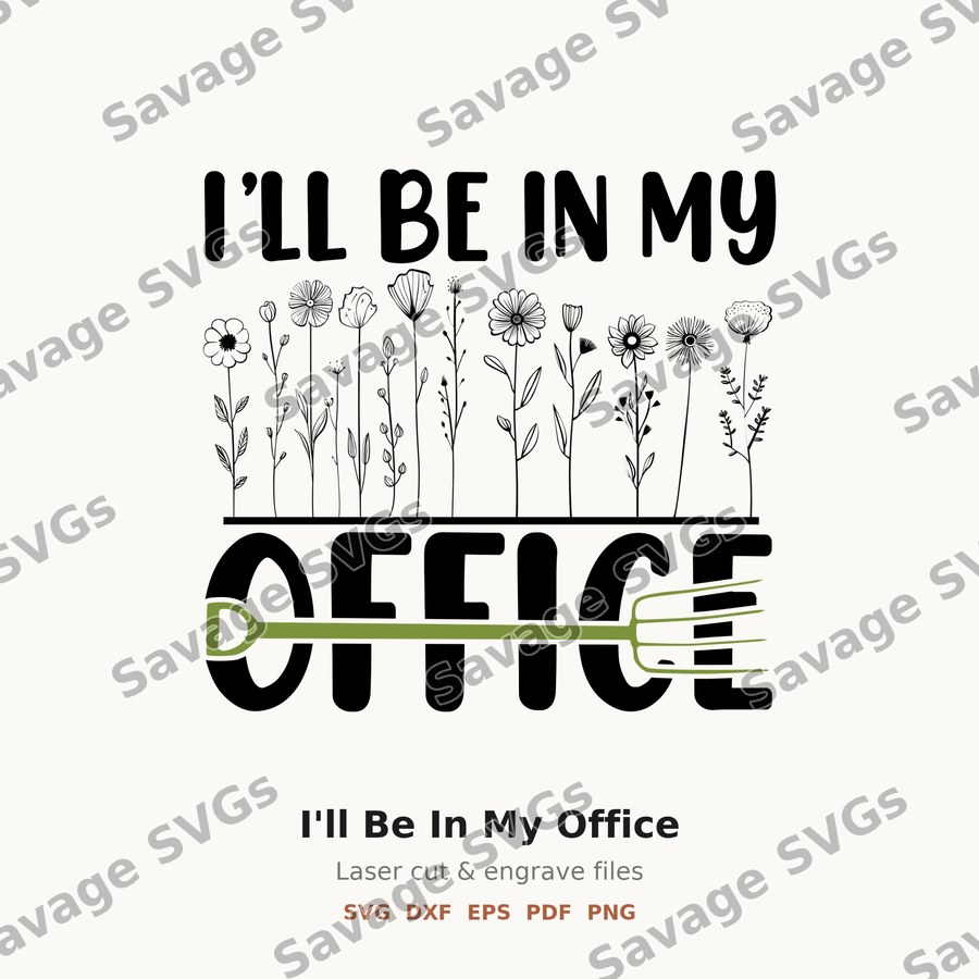 I'll Be In My Office