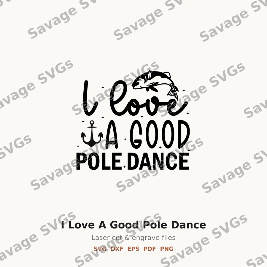 I Love A Good Pole Dance
