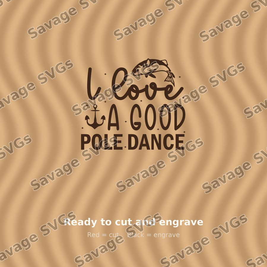 I Love A Good Pole Dance
