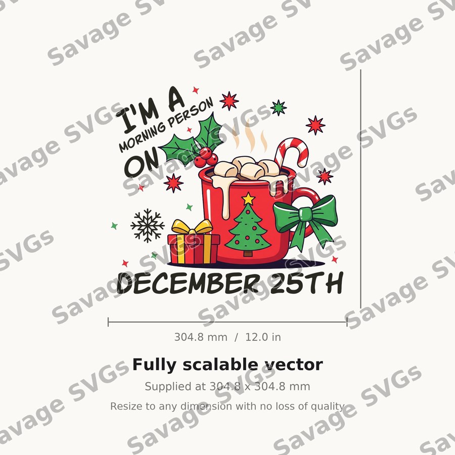 I'm A Morning Person On December 25th
