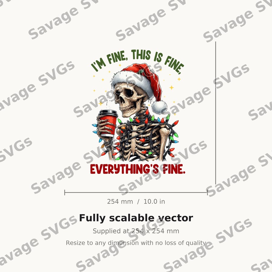 I'm Fine This Is Fine Skeleton