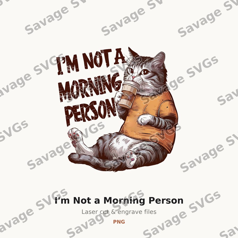 I'm Not a Morning Person