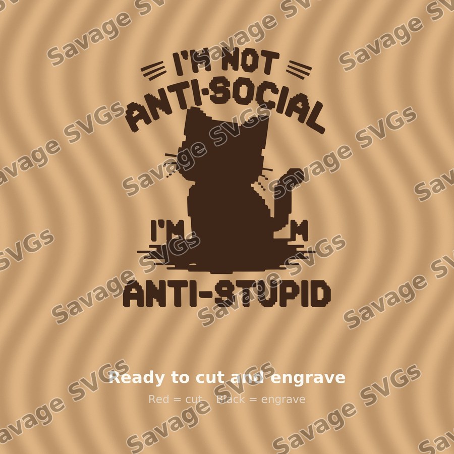 I'm Not Anti-Social Cat