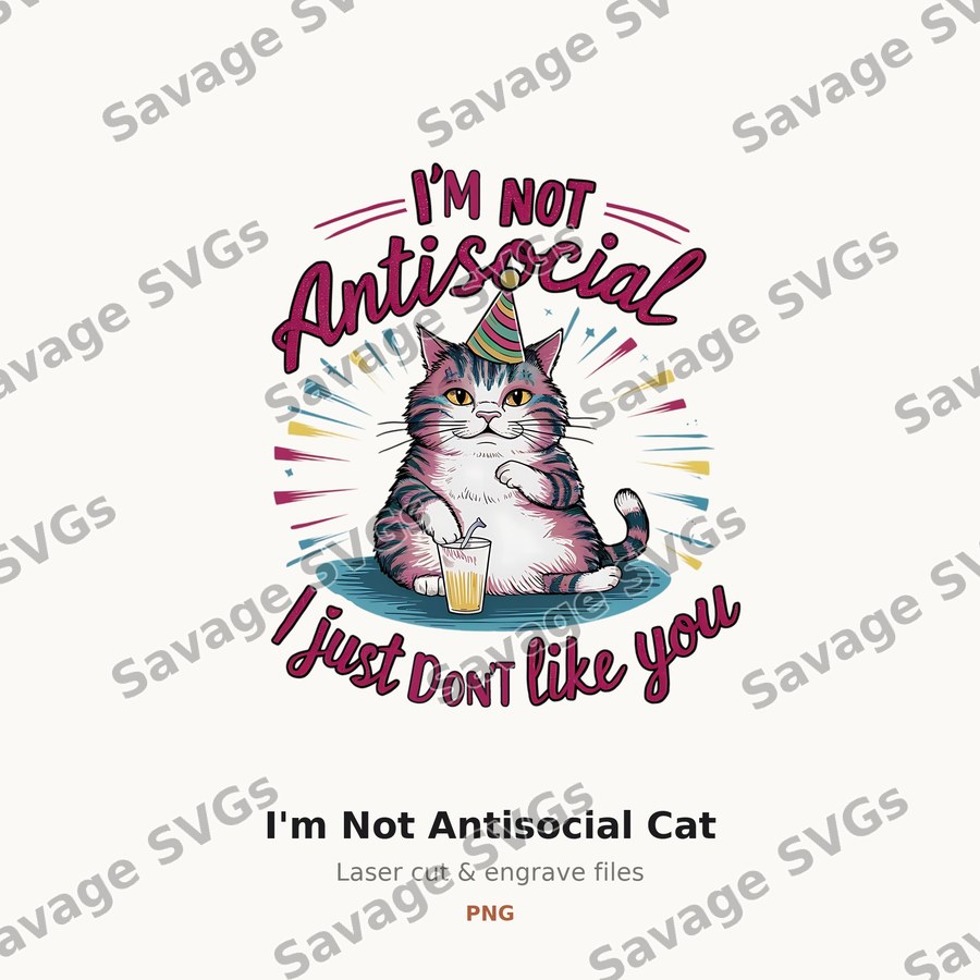 I'm Not Antisocial Cat