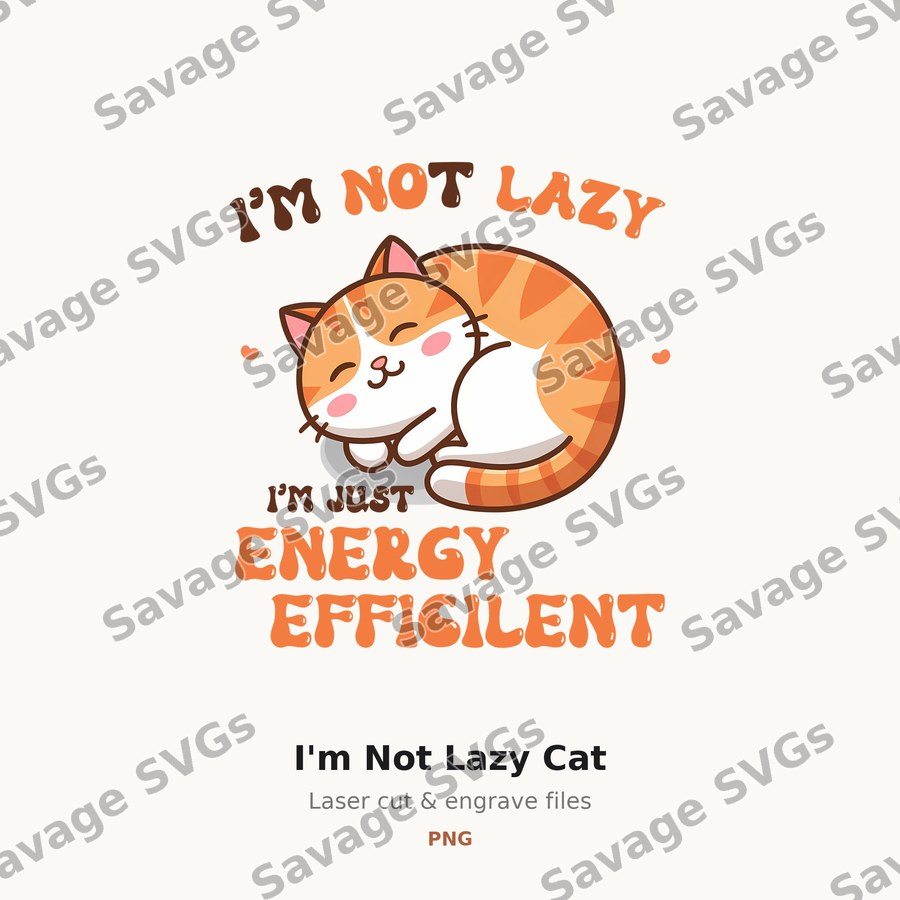 I'm Not Lazy Cat
