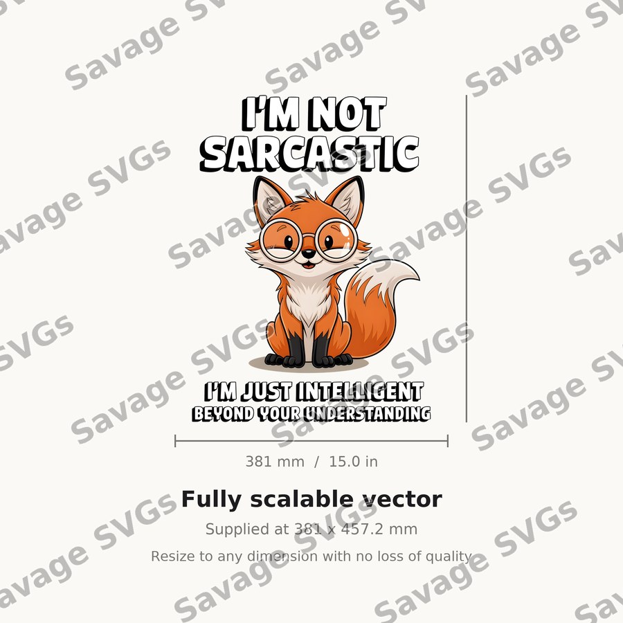 I'm Not Sarcastic Fox