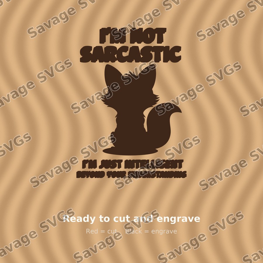 I'm Not Sarcastic Fox