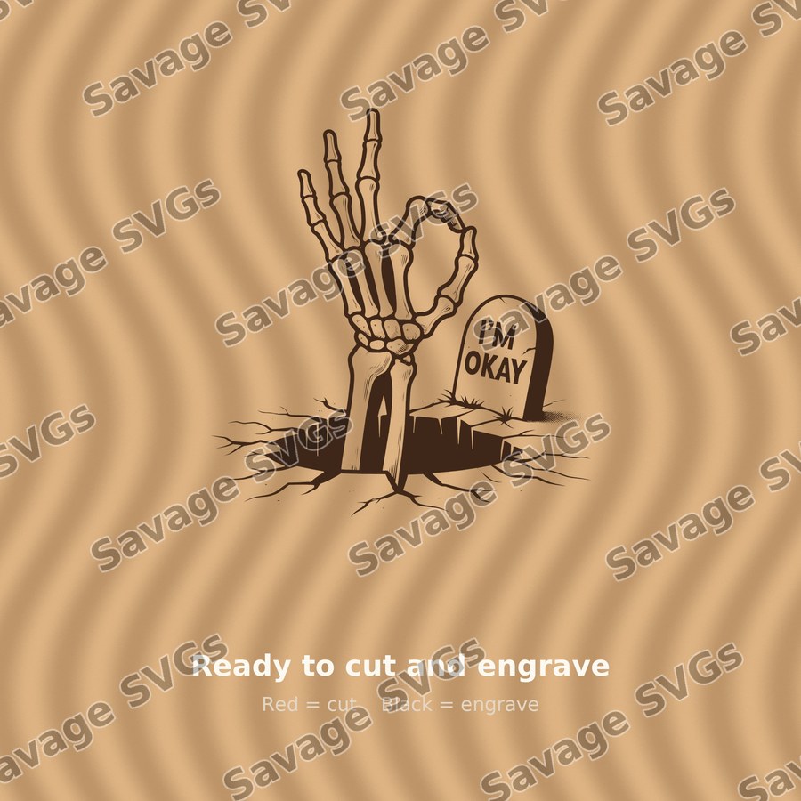 I'm Okay Skeleton Hand