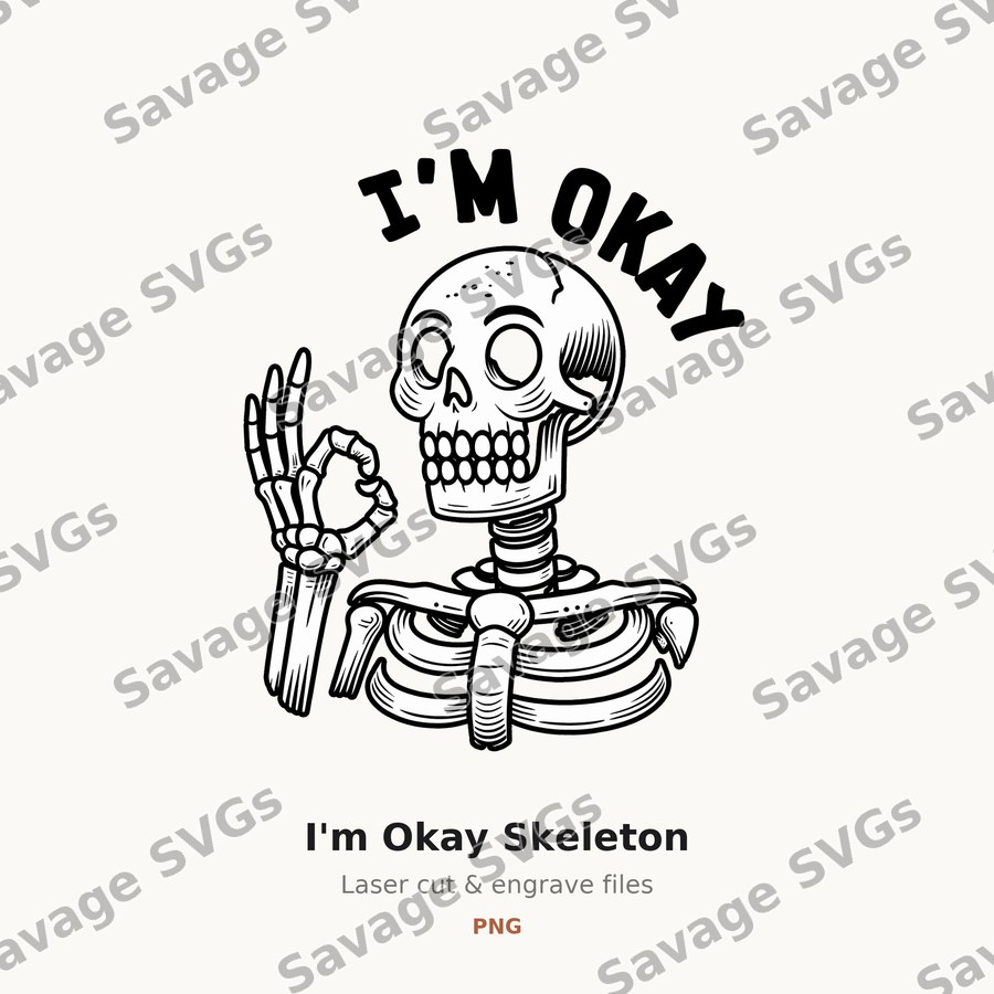 I'm Okay Skeleton