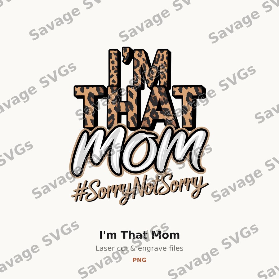 I'm That Mom