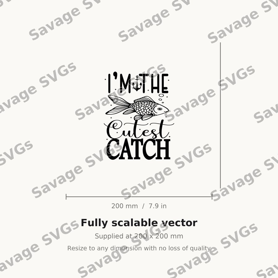 I'm The Cutest Catch