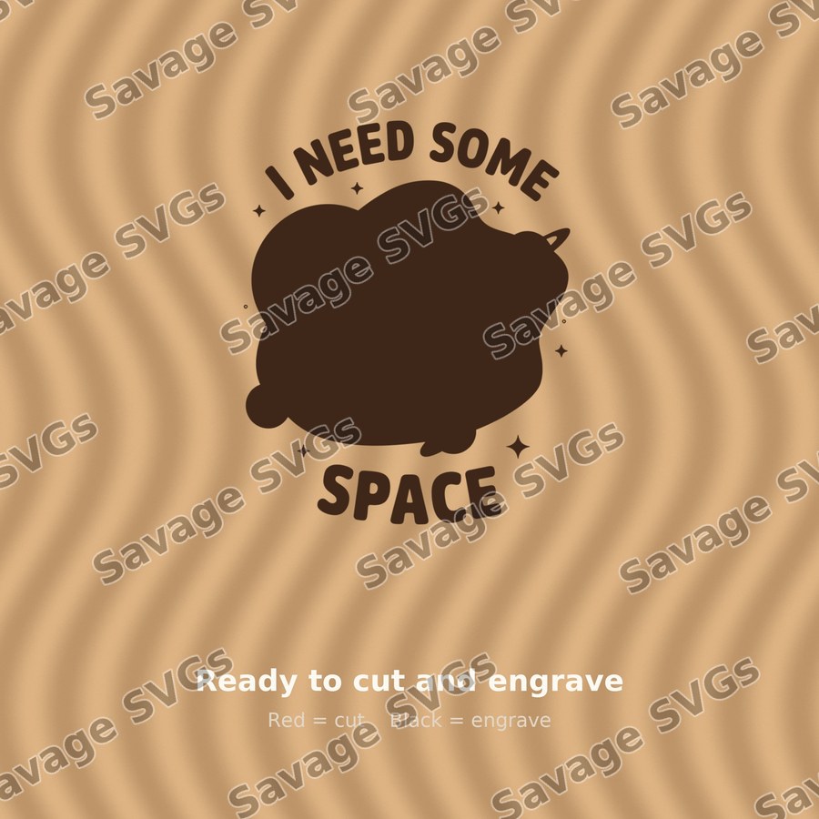 I Need Some Space