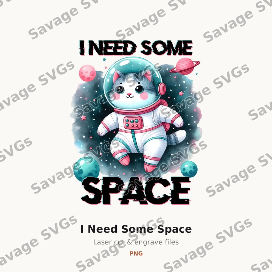 I Need Some Space