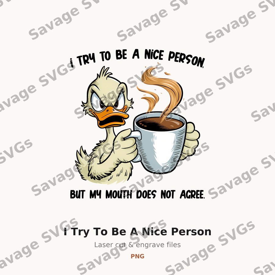 I Try To Be A Nice Person