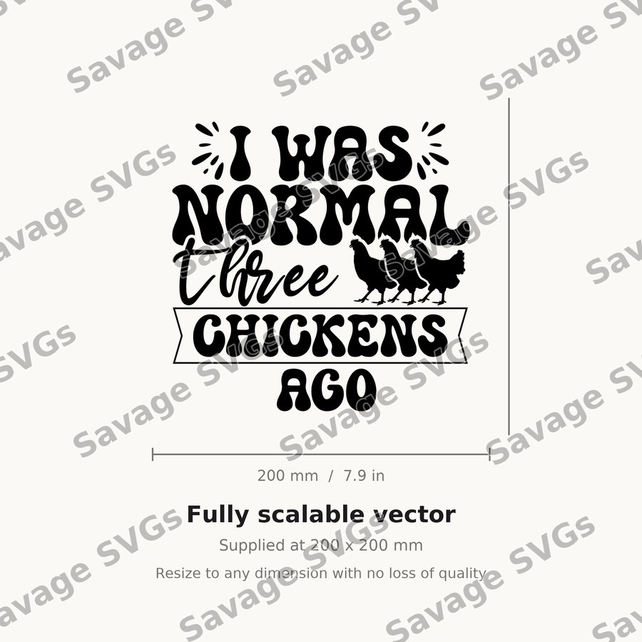 I Was Normal Three Chickens Ago