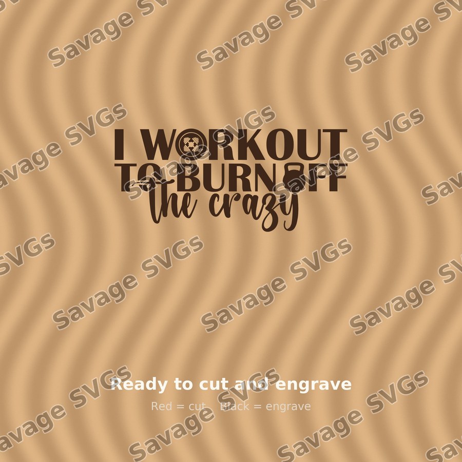 I Workout To Burn Off The Crazy 01