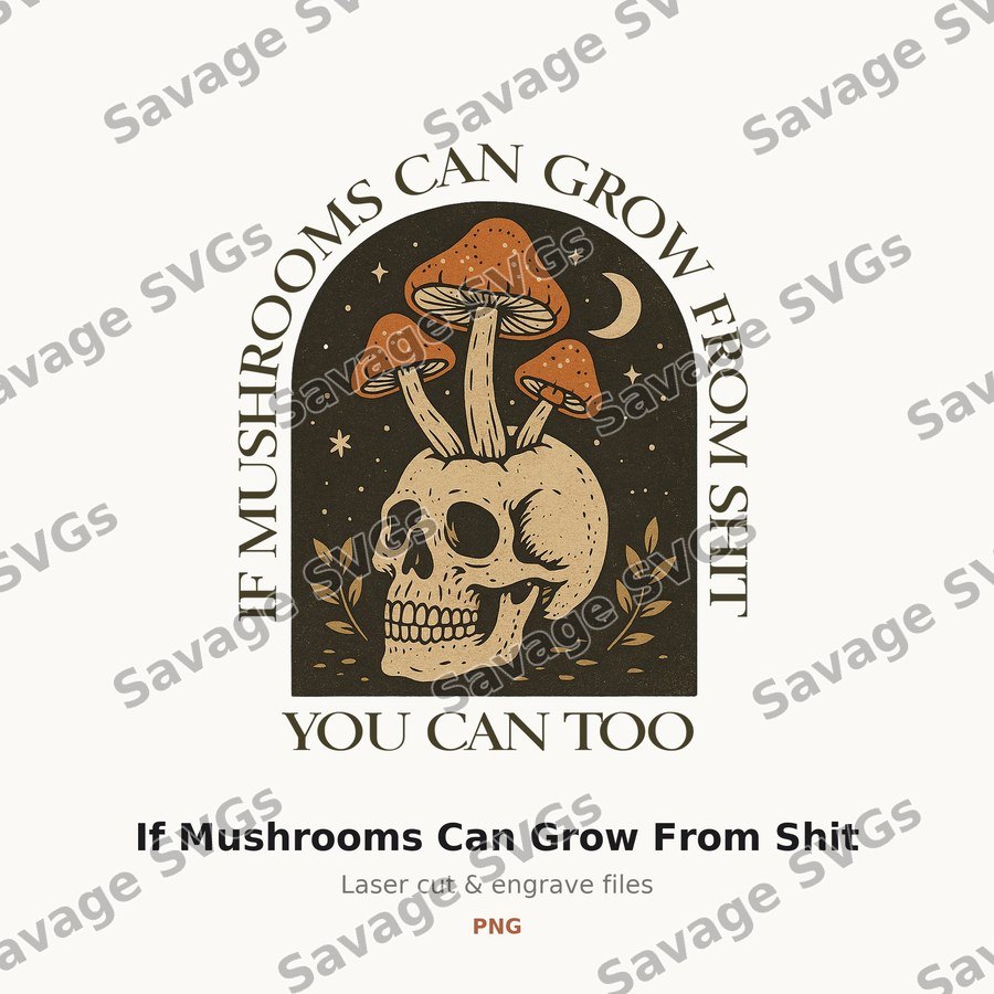 If Mushrooms Can Grow From Shit