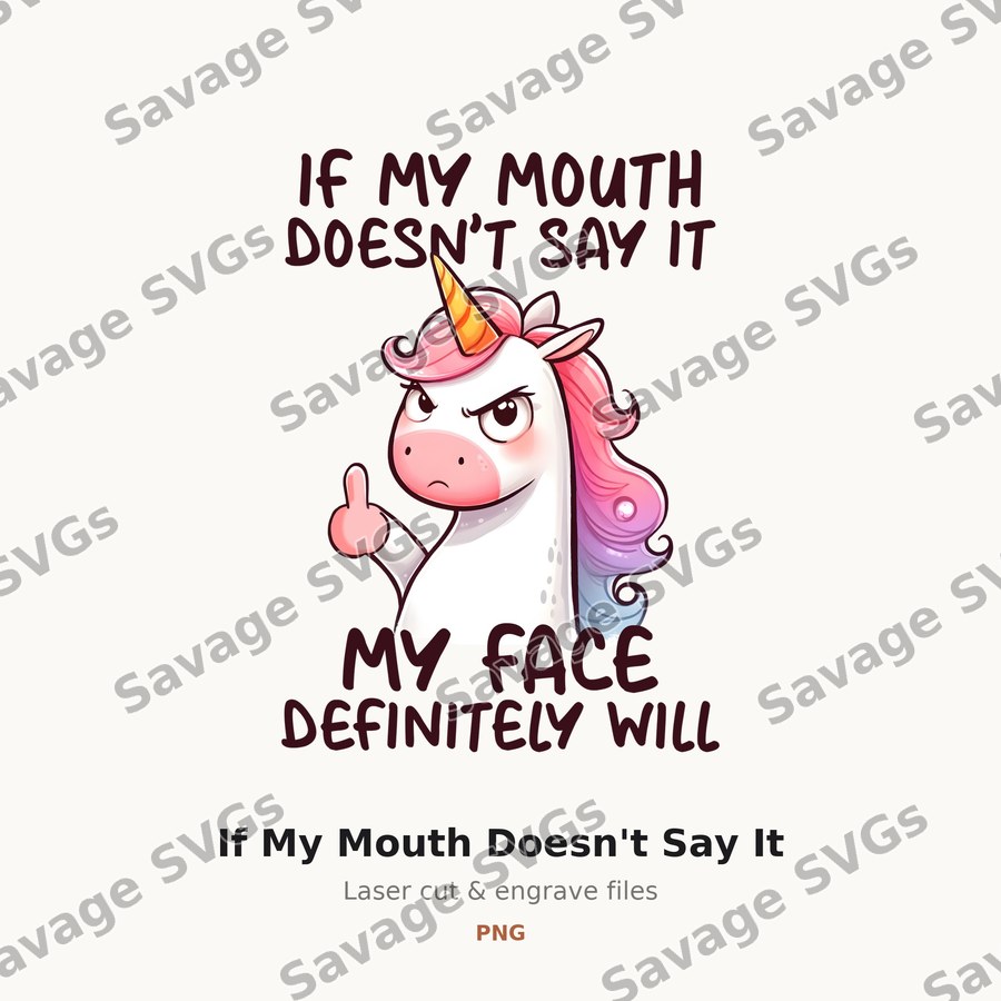 If My Mouth Doesn't Say It