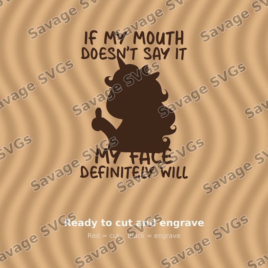 If My Mouth Doesn't Say It