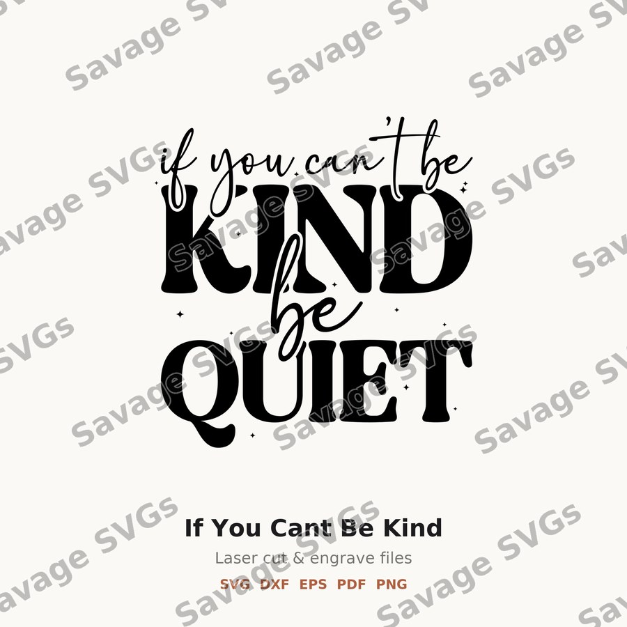 If You Cant Be Kind