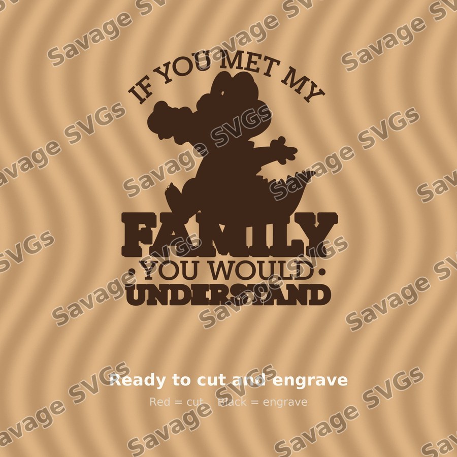 If You Met My Family