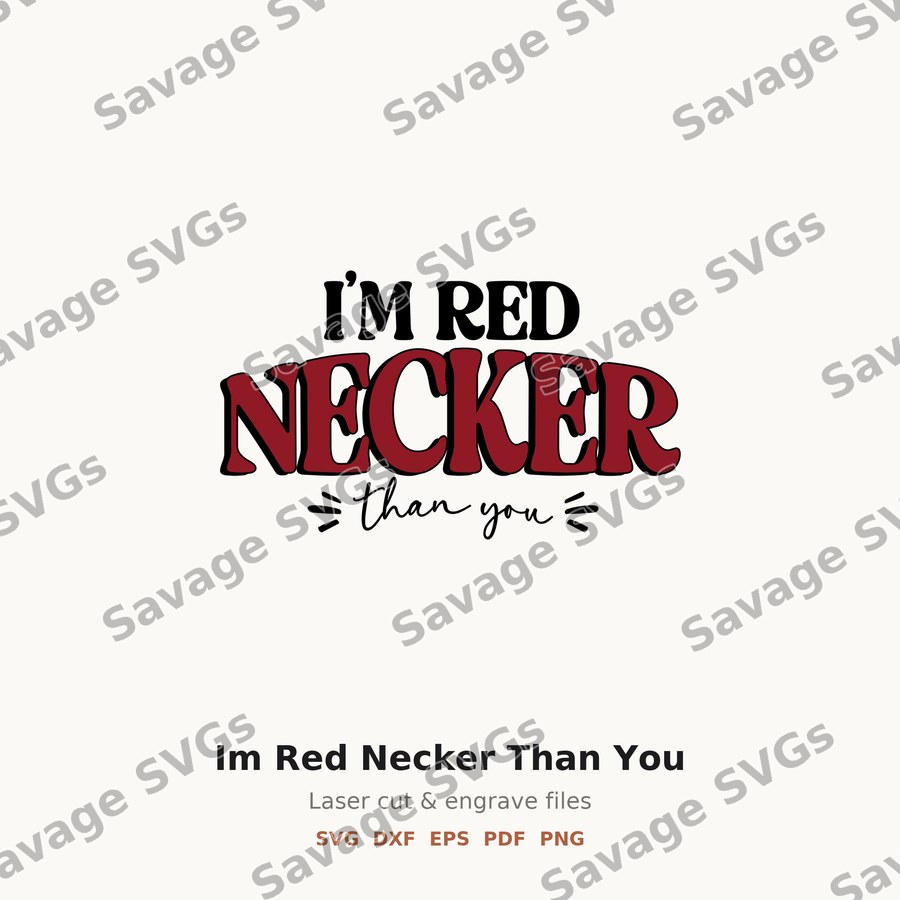 Im Red Necker Than You